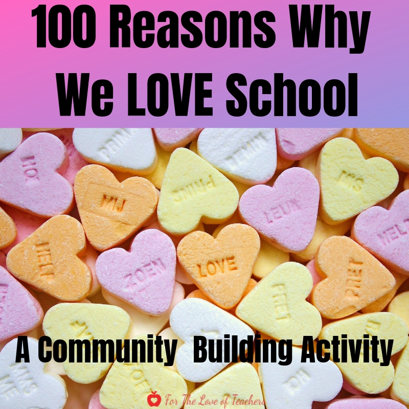 Building Community Activity: 100 Reasons Why We Love School