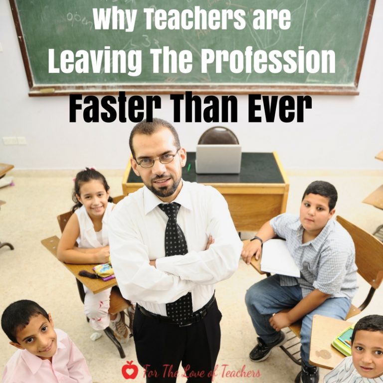 Why Teachers Are Leaving The Profession Faster Than Ever ~ For The Love ...