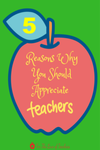 For The Love of Teacher Blog:5 Reasons why you should appreciate teachers 