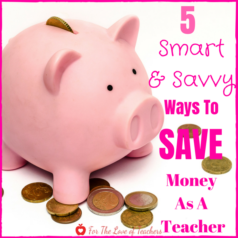 Money Saving Tips for Teachers