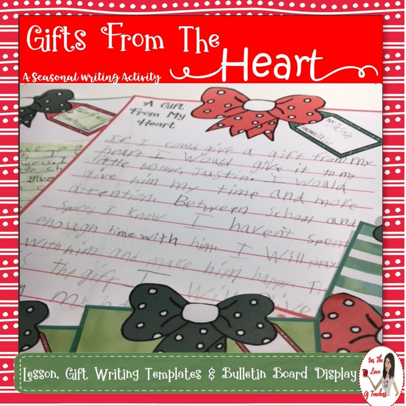 Giving Gifts From The Heart-Seasonal Writing Activity-For The Love of Teachers