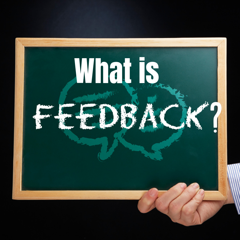 What is Feedback? For The Love of Teachers