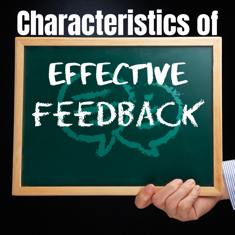 Characteristics of Effective Feedback For The Love of Teachers