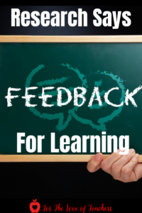 Feedback For Learning Blog Post at For The Love of Teachers by Research Says (PIN)