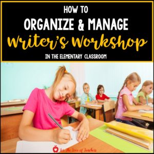 How to Organize and Manage Writer's Workshop