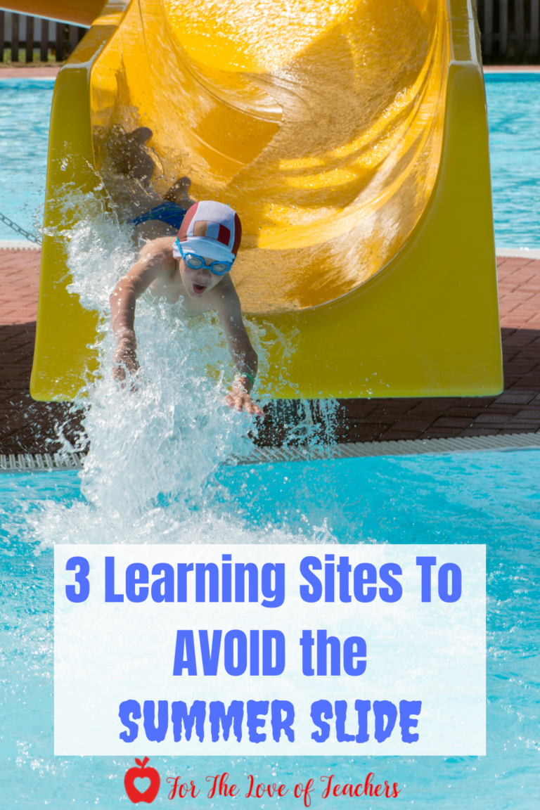 3 Learning Sites to Avoid The Summer Slide - For The Love of Teachers