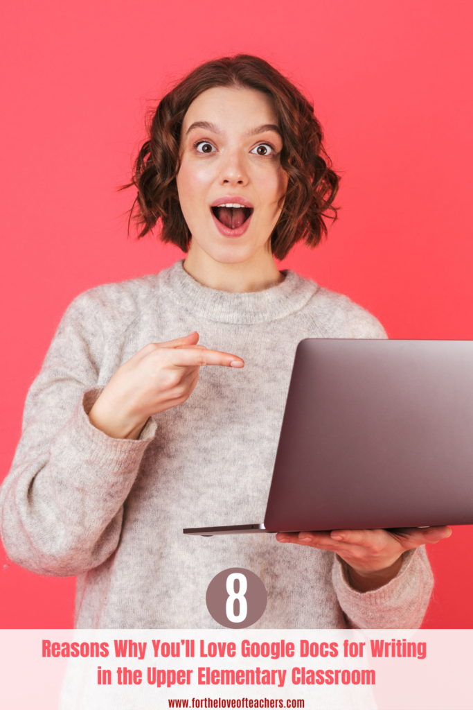 8 Reasons Why You’ll Love Google Docs for Writing in the Upper ...