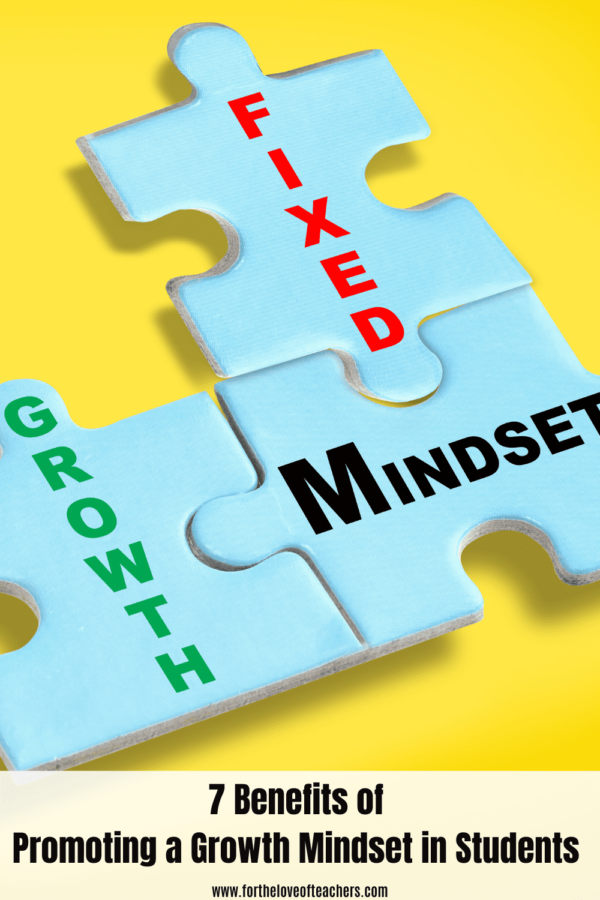 7 Benefits of Promoting a Growth Mindset in Students - For The Love of ...