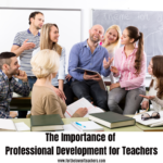 The Importance of Professional Development for Teachers - For The Love ...