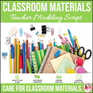 Classroom Materials Teacher Modeling Script | Classroom Procedures & Classroom Management