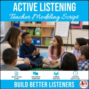 Active Listening Teacher Modeling Script | Speaking & Listening Skills