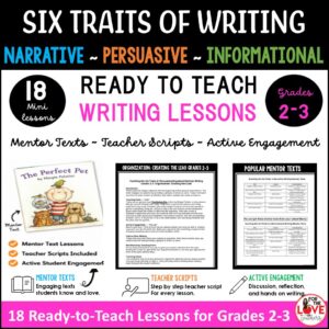 Six Traits of Writing Mini Lessons | Grades 2–3 | Narrative, Informational & Opinion Writing