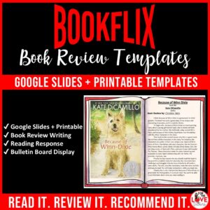 Book review templates with Google Slides, printable book reviews, and Bookflix bulletin board display.