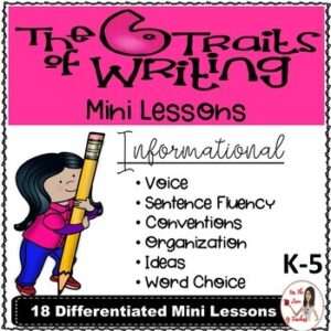 Six Traits of Writing Mini Lessons: Informational
