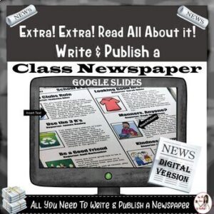Class Newspaper: GOOGLE SLIDES