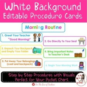 Morning Routine Procedure Cards (Editable) - For The Love of Teachers