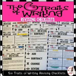 Revising Checklists: Six Traits of Writing