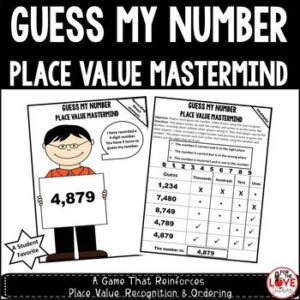Place Value Mastermind: Guess My Number