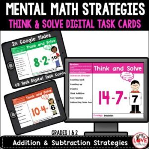 Mental Math Strategies Digital Task Cards: Addition & Subtraction