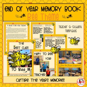 End of Year Memory Book- Bee Theme - For The Love of Teachers