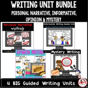 Writing Unit Bundle: Personal Narrative, Informative, Opinion, & Mystery