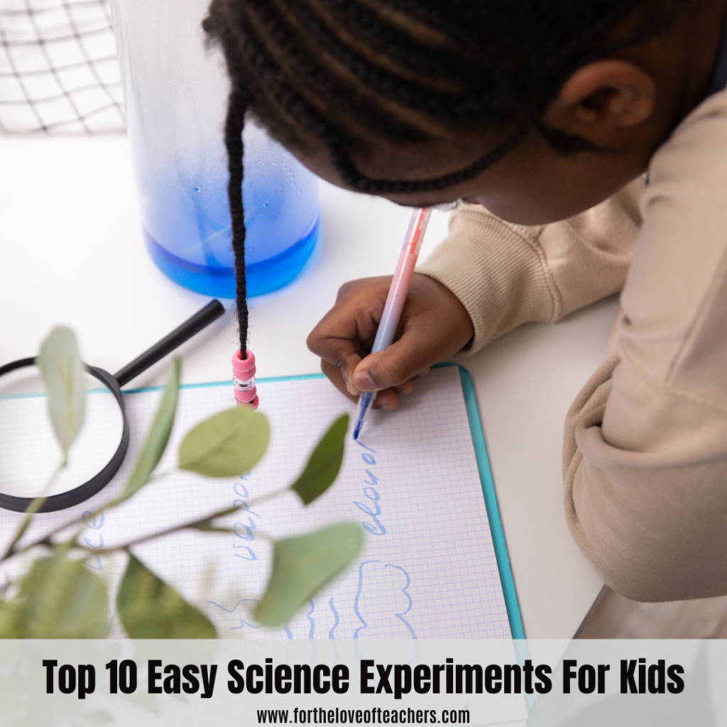 Top 10 Easy Science Experiments For Kids