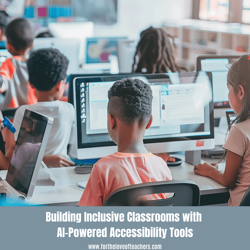 Building Inclusive Classrooms with AI-Powered Accessibility Tools