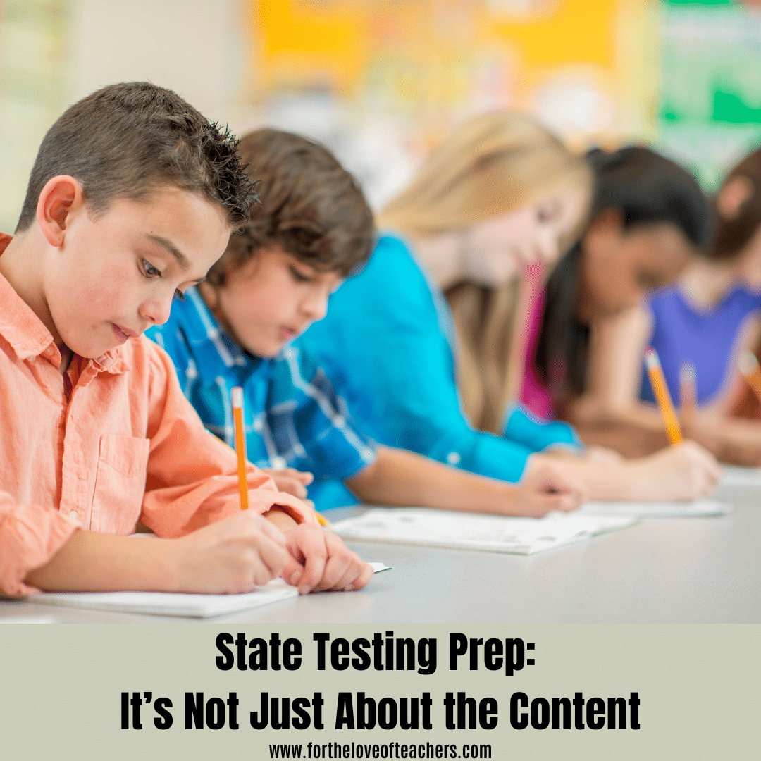 State Testing Prep: It’s Not Just About the Content